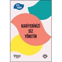 Kariyerinizi Siz Yönetin / Harvard Business Review