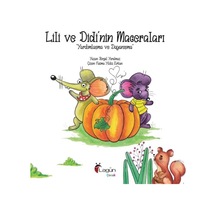 Lili ve Didi'nin Maceraları - Yardımlaşma ve Dayanışma - Birgül Yorulmaz - Lagün Çocuk Yayınları