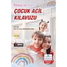 Kolay Ve Hızlı Çocuk Acil Kılavuzu
