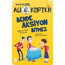 Ali Kopter 3-Bende Aksiyon Bitmez - Şebnem Güler Karacan - Uğurböceği