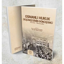 Osmanlı Hukukun Düşüncesinin Dönüşümü Üzerine Denemeler- NEÜ Yayınları