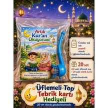 Artık Kur'an Okuyorum Hediyesi 20 Set Kur'an Kursu-hatim Töreni Hatırası Pipo Şeklinde Üflemeli Top Tebrik Kartı Hediyeli