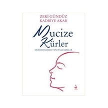 Mucize Kürler - Zeki Gündüz -  Kadriye Akar - Siyah Kuğu Yayınları