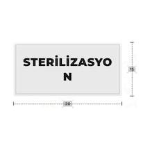 Sterılızasyon Yazılı - Metal - Beyaz Renk - Kapı İsimliği - 30x15 Cm