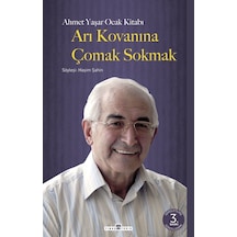 Arı Kovanına Çomak Sokmak - Büyük Boy - Ahmet Yaşar Ocak - Timaş Yayınları