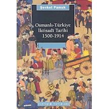 Osmanlı -Türkiye Iktisadi Tarihi 1500-1914