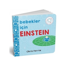 Bebekler İçin Einstein - Chris Ferrie - Diyojen Yayıncılık