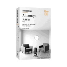 Anlamaya Karşı Cilt 2 Axis Yayınları