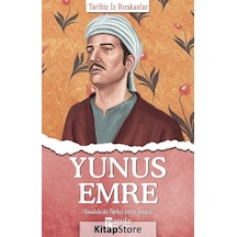 Yunus Emre - Tarihte İz Bırakanlar - Turan Tektaş - Parola Yayınları