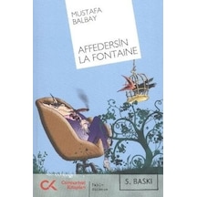Affedersin La Fontaine - Mustafa Balbay - Cumhuriyet Kitapları