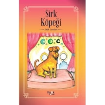 Sirk Köpeği - Jack London - Fark Çocuk