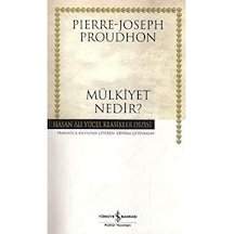 Mülkiyet Nedir : Veya Hukukun Ve Yönetimin İlkesi Üzerine Araştırmalar