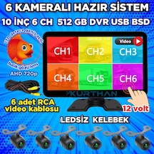 6 Ch 10 İnç 512 Gb Dokunmatik Usb Bsd Dvr Ekran Ledsiz Kelebek Kamera 170'' Ahd 720p Rca 12 Volt