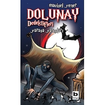 Dolunay Dedektifleri 6 - Yarasa Yarışları- Bilgi Yayınevi