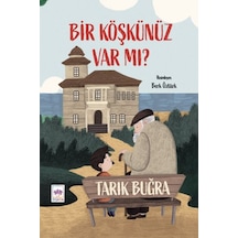 Bir Köşkünüz Var Mı