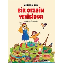 Bir Gezgin Yetişiyor / Gülhan Şen
