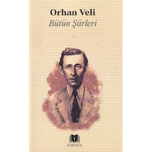 Bütün Şiirler Orhan Veli - Yqbx-636050