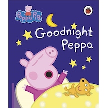 Peppa Pig: Goodnight Peppa - Peppa Pig - Ladybirds