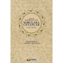Sezai Karakoç'tan Sorulara Cevaplar - Cafer Barlas - Karma Kitaplar