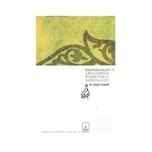 Başmakaleler 3 - İlim ve Sanat ve Panzehir Dergileri Başmakaleleri - M. Es'ad Coşan - Server İletişim