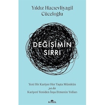 Değişimin Sırrı / Yıldız Hacıevliyagil Cüceloğlu