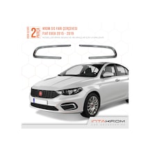 Fiat Egea Krom Sis Farı Çerçevesi 2 Prçr 2015 - 2020 Sd - Hb
