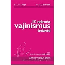 10 Adımda Vajinismus Tedavisi - A. Cem Keçe -  Serap Güngör - Pusula Yayınevi
