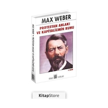 Protestan Ahlakı ve Kapitalizmin Ruhu - Max Weber - Oda Yayınları
