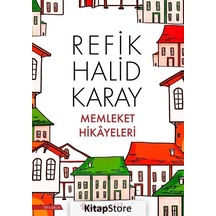 Memleket Hikayeleri Özel Baskı - Refik Halid Karay