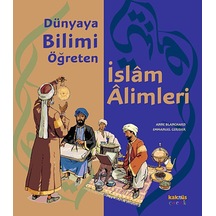 Dünyaya Bilimi Öğreten İslam Alimleri - Anne Blanchard - Kaknüs Yayınları