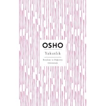 Yakınlık - Osho Bhagwan Shree Rajneesh
