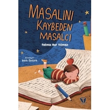 Masalını Kaybeden Masalcı