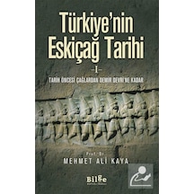 Türkiye'Nin Eskiçağ Tarihi 1 / Mehmet Ali Kaya 9786059521659