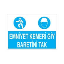 Emniyet Kemerini Giy Baretini Tak Uyarı Tabelası - 50x70 Alüminyum Kompozit Panel - Di14