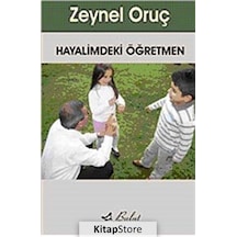 Hayalimdeki Öğretmen - Zeynel Oruç - Bulut Yayınları