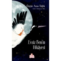 Nesil Çocuk Yayınları Evsiz Benin Hikayesi Özgür Aras Tüfek