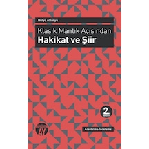 Klasik Mantık Açısından Hakikat ve Şiir  - Hülya Altunbaş  - Büyüyenay Yayınları