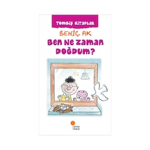 Ben Ne Zaman Doğdum?- Günışığı Kitaplığı