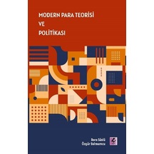 Modern Para Teorisi ve Politikası - Bora Süslü - Efil Yayınevi Yayınları