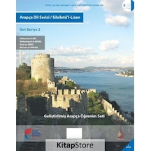 Arapça Dil Serisi - İleri Seviye 2- Fatih Sultan Mehmet Vak.Ün. Yayınla