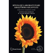 Biyoloji Laboratuvarı Araştırma Kılavuzu - Judith Gles Morgan - Palme Yayınları