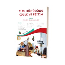 Türk Kültüründe Çocuk Ve Eğitim