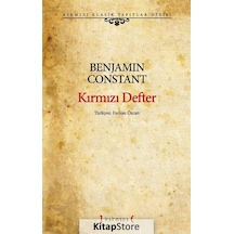 Kırmızı Defter - Kırmızı Klasik Yapıtlar Dizisi - Benjamin Constant - Kırmızı Yayınları