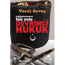 Devrimci Hukuk - Vural Savaş - Bilgi Yayınevi