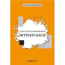 İcra Ve İflas Hukukunda İhtiyati Haciz