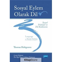 Sosyal Eylem Olarak Dil  - Thomas Holtgraves  - Nobel Akademik Yayıncılık