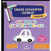 Taşıtlar - Dikkat Geliştiren Çizgiler: Çıkartmalı Çiz-tamamla-sil
