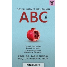 Sosyal Hizmet Mesleğinin Abc'si / Doç. Dr. Hasan H. Tekin