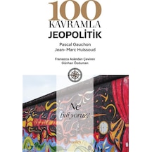 100 Kavramla Jeopolitik / Pascal Gauchon