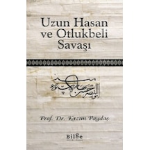 Uzun Hasan Ve Otlukbeli Savaşı - Ezjı-827501